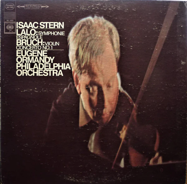 Édouard Lalo / Max Bruch - Isaac Stern, Eugene Ormandy, The Philadelphia Orchestra - Symphonie Espagnole / Violin Concerto No. 1 (LP, Album, RE) (Near Mint (NM or M-))