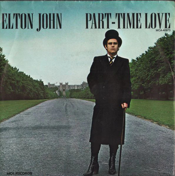 Elton John - Part-Time Love (7", Glo) (Very Good Plus (VG+))