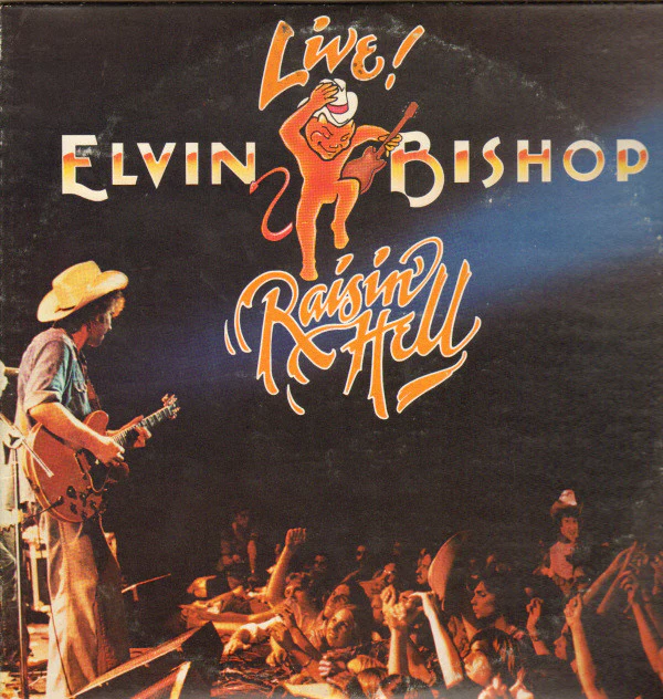 Elvin Bishop - Raisin' Hell (2xLP, Album, Win) (Very Good Plus (VG+))
