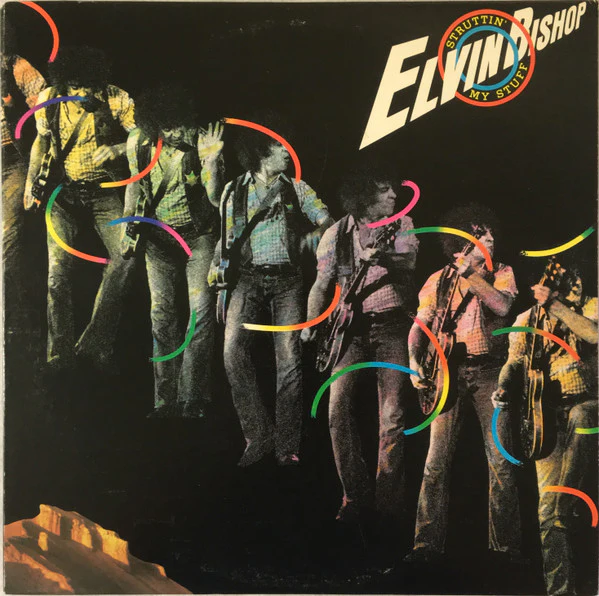 Elvin Bishop - Struttin' My Stuff (LP, Album, San) (Very Good Plus (VG+))