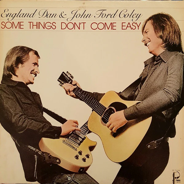 England Dan & John Ford Coley - Some Things Don't Come Easy (LP, Album, PR ) (Near Mint (NM or M-))