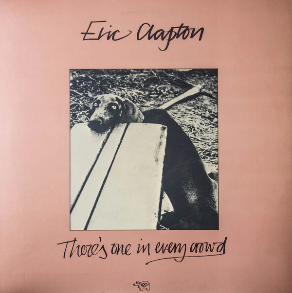 Eric Clapton - There's One In Every Crowd (LP, Album, SP ) (Very Good Plus (VG+))