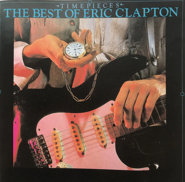 Eric Clapton - Timepieces - The Best Of Eric Clapton (CD, Comp, RE, RP) (Very Good Plus (VG+))