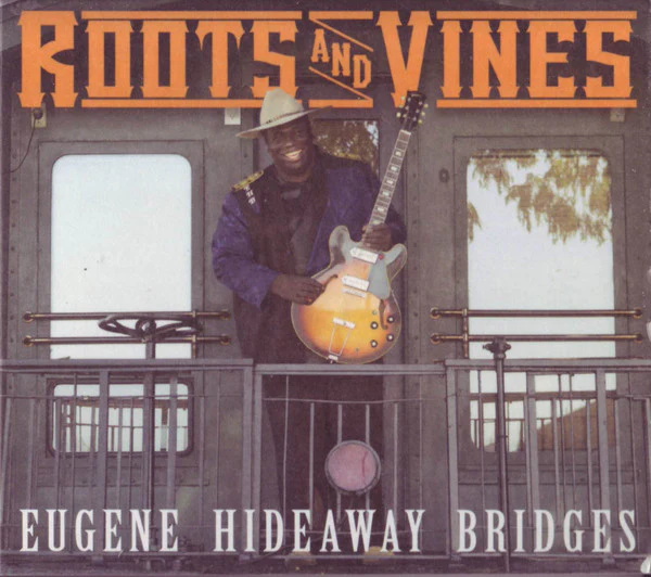 Eugene Hideaway Bridges* - Roots And Vines (CD, Album) (Near Mint (NM or M-))