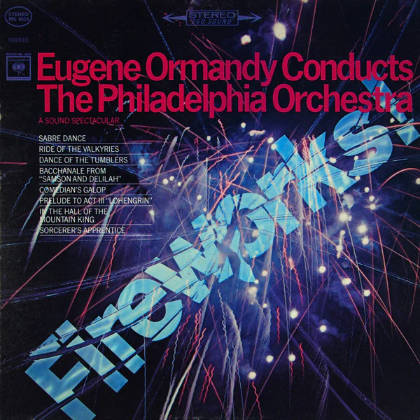 Eugene Ormandy Conducts The Philadelphia Orchestra - Fireworks! (LP, Album, Pit) (Very Good Plus (VG+))