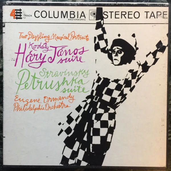 Eugene Ormandy, The Philadelphia Orchestra, Kodály* / Stravinsky* - Hary János Suite / Petrushka Suite (Original Version) (Reel, 4tr Stereo, 7" Reel, Album) (Very Good Plus (VG+))