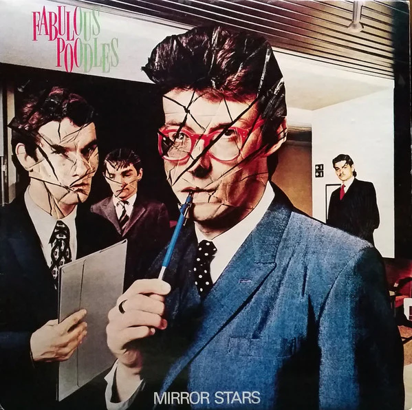 Fabulous Poodles - Mirror Stars (LP, Album, Comp, RP) (Very Good (VG))