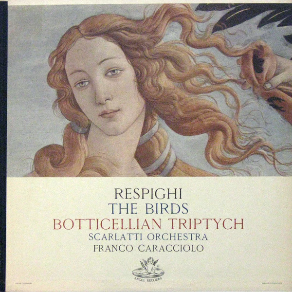 Franco Caracciolo Conducts The Orchestra Alessandro Scarlatti / Ottorino Respighi - The Birds; Botticellian Triptych (LP, Album) (Near Mint (NM or M-))