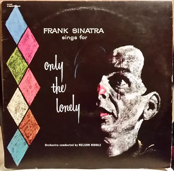 Frank Sinatra - Frank Sinatra Sings For Only The Lonely (LP, Album, RE) (Very Good (VG))