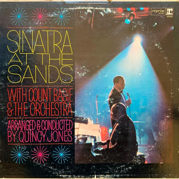 Frank Sinatra With Count Basie & The Orchestra* Arranged & Conducted Quincy Jones - Sinatra At The Sands (2xLP, Album, Mono, San) (Very Good (VG))