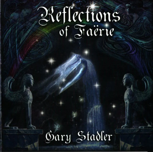 Gary Stadler - Reflections Of Faerie (CD, Album, Enh) (Mint (M))