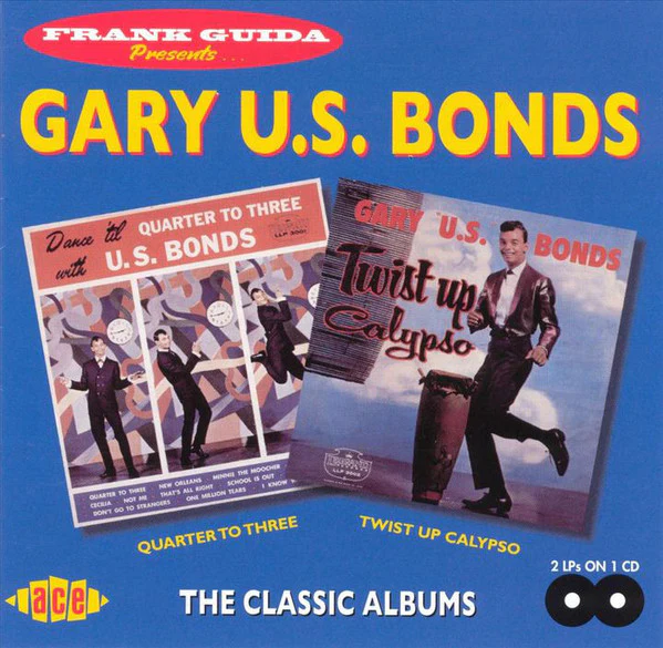 Gary U.S. Bonds - Dance 'Til Quarter To Three / Twist Up Calypso (CD, Album, Comp, RM) (Near Mint (NM or M-))