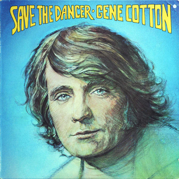 Gene Cotton - Save The Dancer (LP, Album, San) (Very Good Plus (VG+))