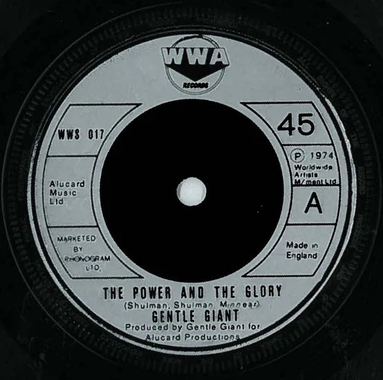 Gentle Giant - The Power And The Glory (7", Single) (Very Good Plus (VG+))