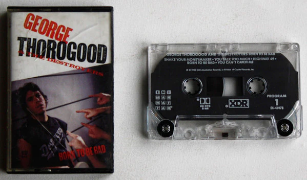 George Thorogood & The Destroyers - Born To Be Bad (Cass, Album, HX ) (Very Good Plus (VG+))
