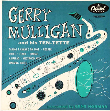 Gerry Mulligan Tentette - Gerry Mulligan And His Ten-Tette (10", Mono) (Very Good Plus (VG+))