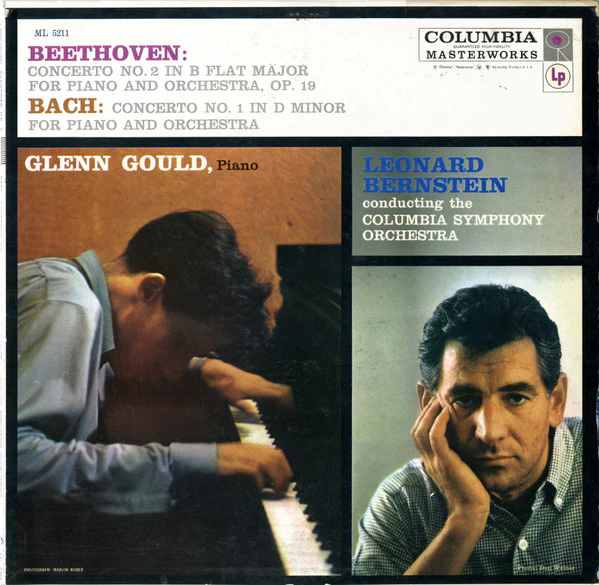 Glenn Gould, Leonard Bernstein Conducting The Columbia Symphony Orchestra - Ludwig van Beethoven / Johann Sebastian Bach - Concerto No. 2 In B-Flat Major For Piano And Orchestra, Op. 19 / Concerto No. 1 In D Minor For Piano And Orchestra (LP, Album, Mono,