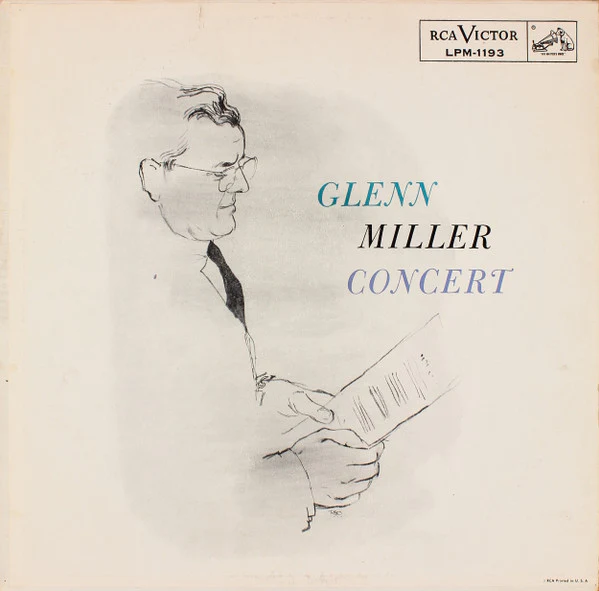 Glenn Miller And His Orchestra - Glenn Miller Concert (LP, Mono) (Very Good Plus (VG+))