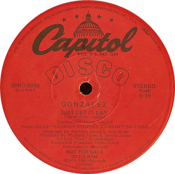 Gonzalez - Haven't Stopped Dancing Yet / Just Let It Lay (12", Promo) (Very Good (VG)) - Image 2