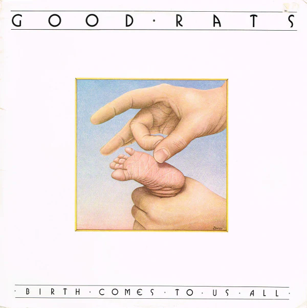 Good Rats - Birth Comes To Us All (LP, Album) (Very Good Plus (VG+))