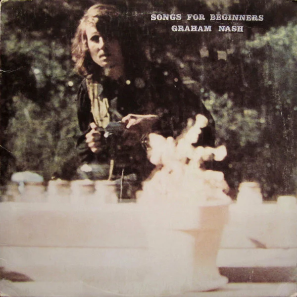 Graham Nash - Songs For Beginners (LP, Album, Mon) (Good (G))