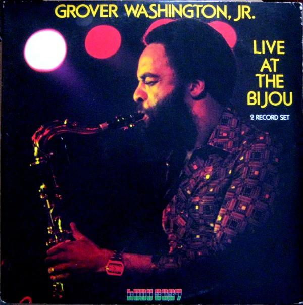 Grover Washington, Jr. - Live At The Bijou (2xLP, Album) (Very Good Plus (VG+))