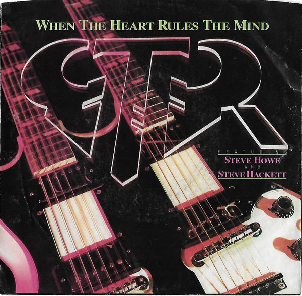 GTR - When The Heart Rules The Mind (7", Single, RP, Styrene, Ind) (Very Good Plus (VG+))