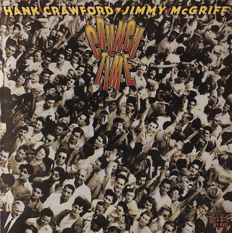 Hank Crawford / Jimmy McGriff - Crunch Time (CD, Album) (Near Mint (NM or M-))