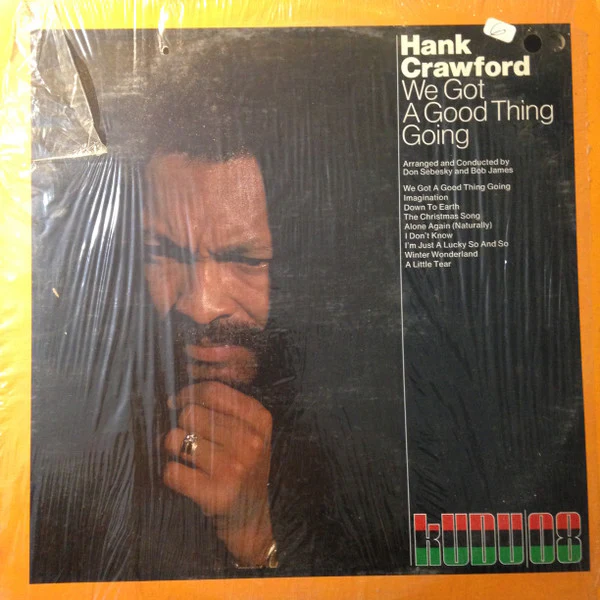 Hank Crawford - We Got A Good Thing Going (LP, Album) (Very Good (VG))
