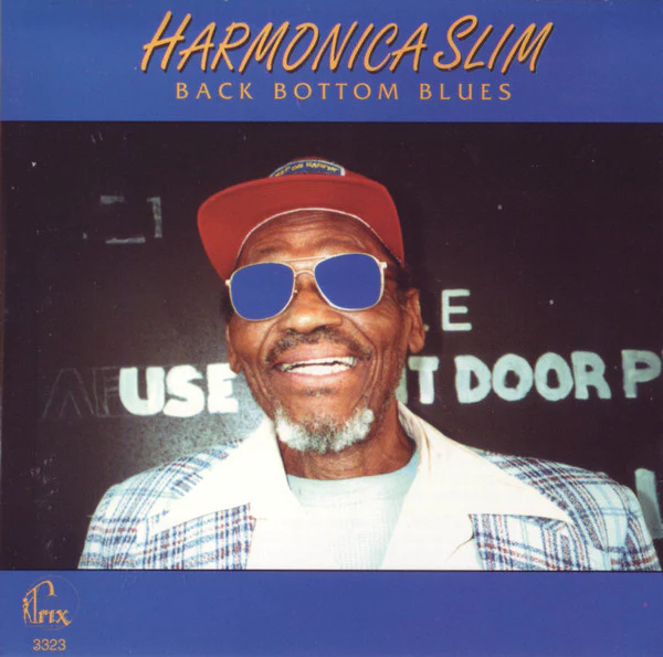 Harmonica Slim - Back Bottom Blues (CD, Album) (Very Good Plus (VG+))