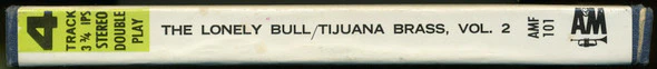 Herb Alpert & The Tijuana Brass - The Lonely Bull / Tijuana Brass Vol. 2 (Reel, 4tr Stereo, 7" Reel, Comp, Dou) (Good Plus (G+)) - Image 3