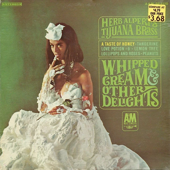 Herb Alpert & The Tijuana Brass - Whipped Cream & Other Delights (LP, Album, Pit) (Good Plus (G+))