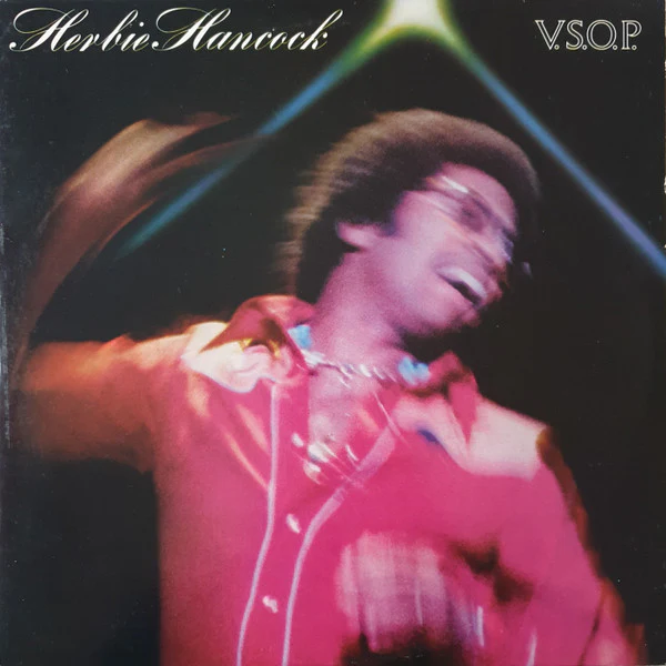 Herbie Hancock - V.S.O.P. (2xLP, Album) (Very Good Plus (VG+))