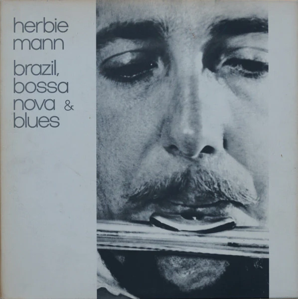 Herbie Mann - Brazil, Bossa Nova & Blues (LP, Album) (Very Good (VG))