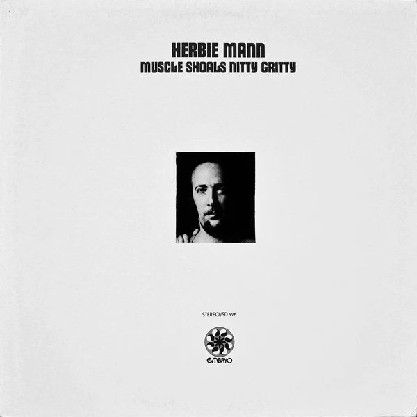 Herbie Mann - Muscle Shoals Nitty Gritty (LP, Album, Club, PR) (Very Good Plus (VG+))