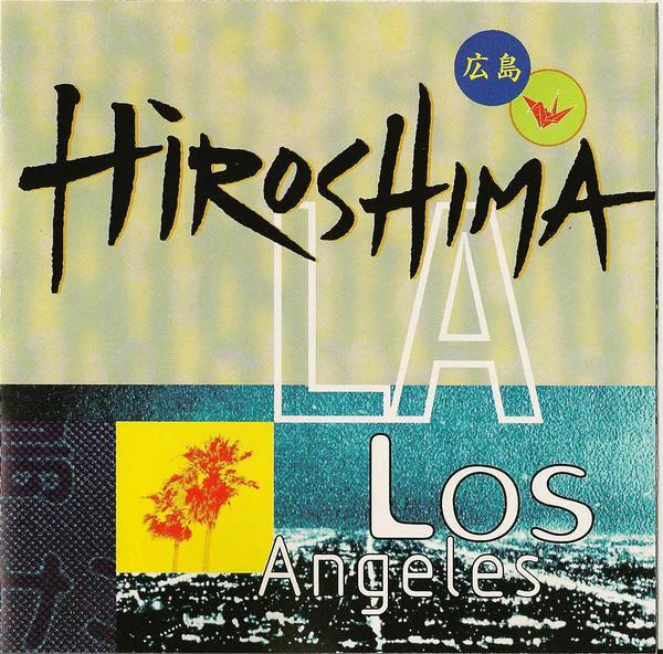 Hiroshima - L.A. (CD, Album) (Very Good Plus (VG+))