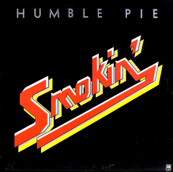 Humble Pie - Smokin' (LP, Album, Pit) (Very Good Plus (VG+))