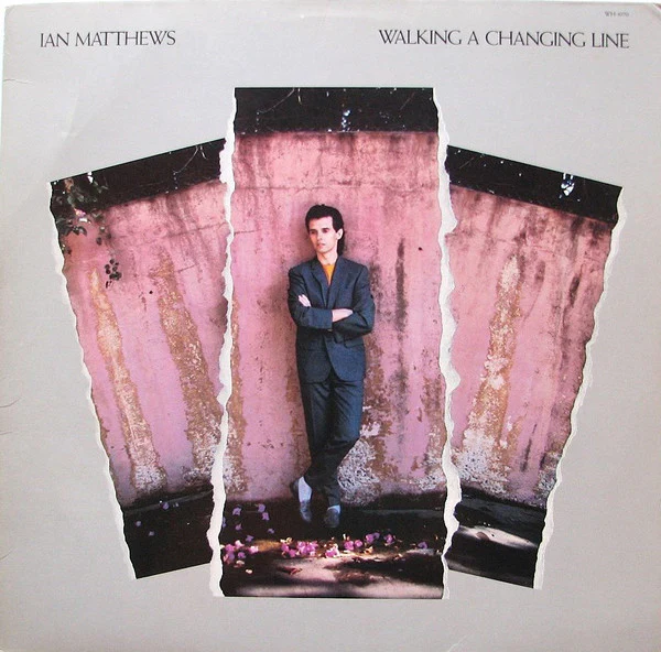 Iain Matthews - Walking A Changing Line (LP, Album) (Near Mint (NM or M-))