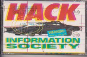 Information Society - Hack (Cass, Album, SR,) (Near Mint (NM or M-)) - Image 2