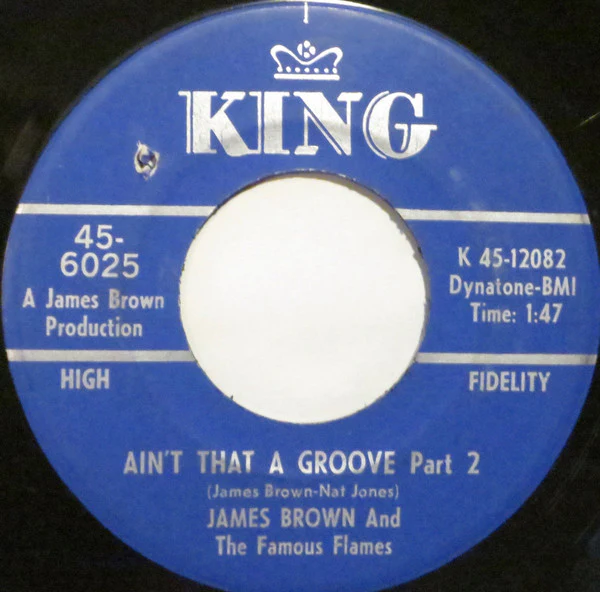 James Brown And The Famous Flames* - Ain't That A Groove (7", Single, Mono) (Very Good Plus (VG+)) - Image 2