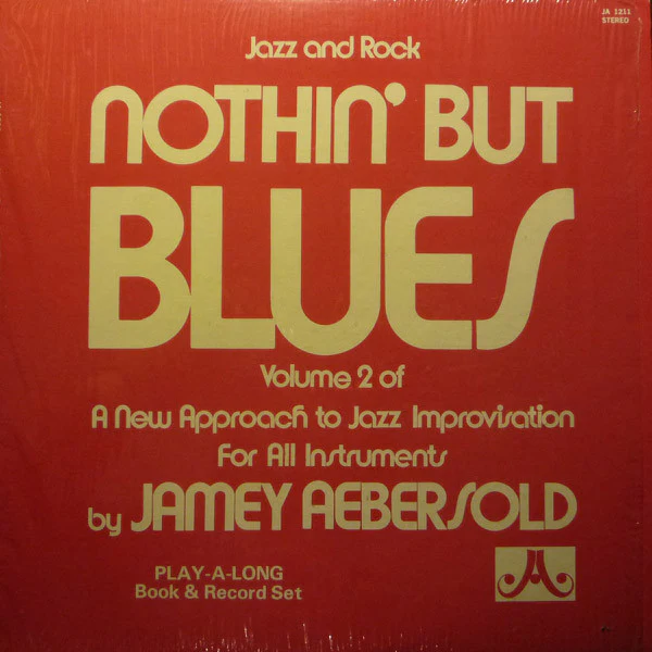 Jamey Aebersold - Nothin' But Blues (LP) (Very Good Plus (VG+))