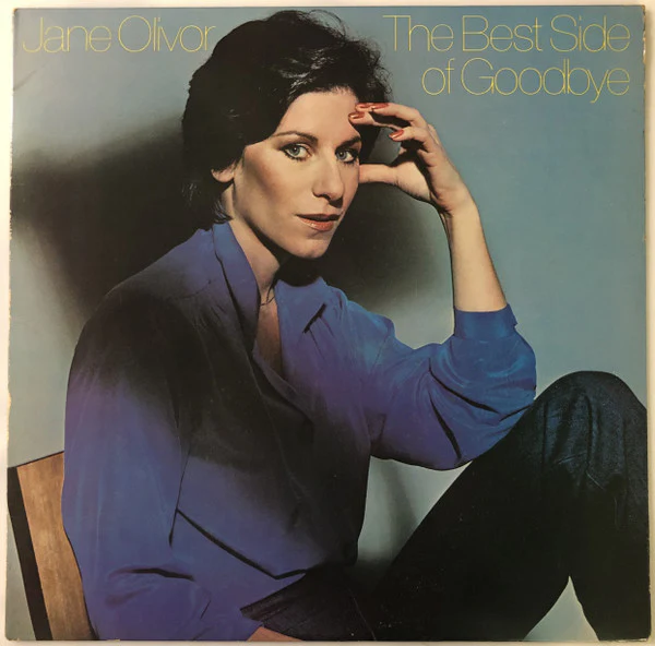 Jane Olivor - The Best Side Of Goodbye (LP, Album) (Very Good Plus (VG+))