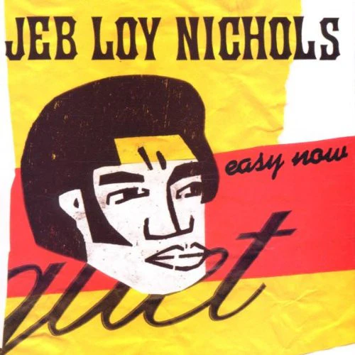 Jeb Loy Nichols - Easy Now (CD, Album) (Very Good Plus (VG+))