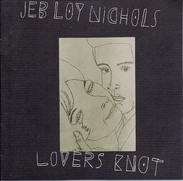 Jeb Loy Nichols - Lovers Knot (CD, Album) (Very Good Plus (VG+))