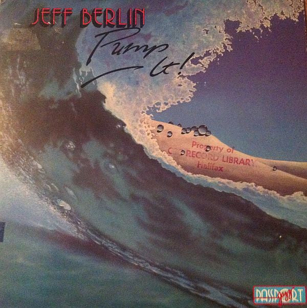 Jeff Berlin - Pump It! (LP, Album) (Near Mint (NM or M-))