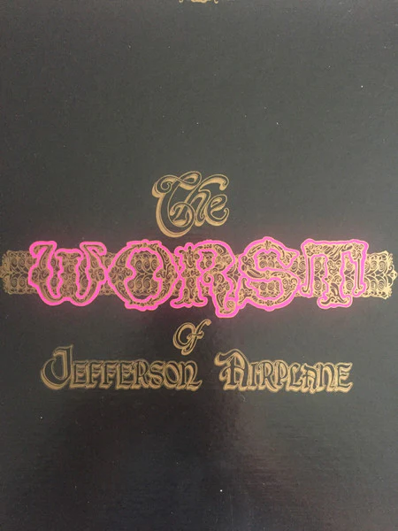 Jefferson Airplane - The Worst Of Jefferson Airplane (LP, Comp) (Near Mint (NM or M-)) - Image 2