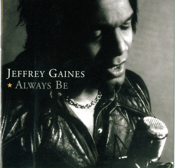 Jeffrey Gaines - Always Be (CD, Album) (Near Mint (NM or M-))