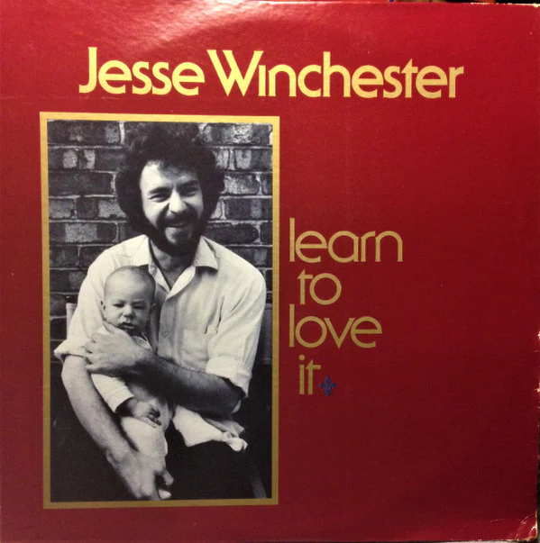 Jesse Winchester - Learn To Love It (LP, Album) (Very Good Plus (VG+))