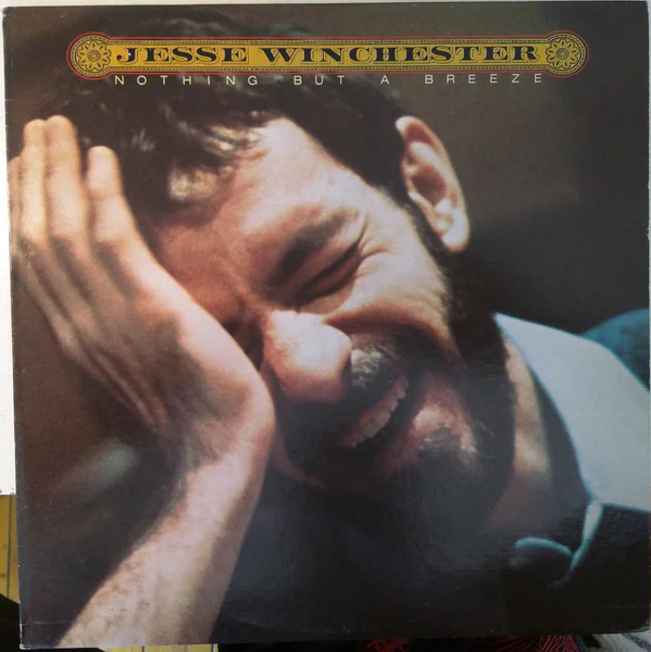 Jesse Winchester - Nothing But A Breeze (LP, Album, Win) (Near Mint (NM or M-))