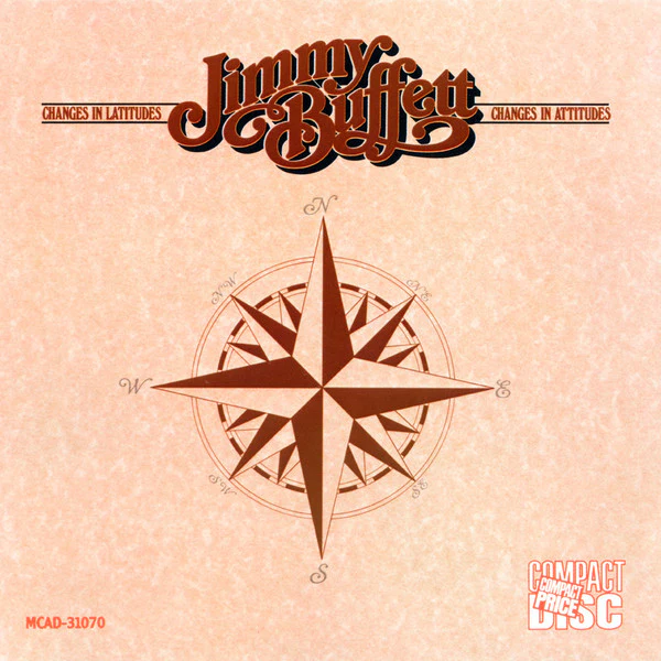 Jimmy Buffett - Changes In Latitudes, Changes In Attitudes (CD, Album, RE, SAN) (Very Good Plus (VG+))